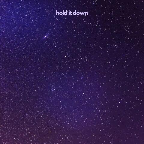 Hold It Down