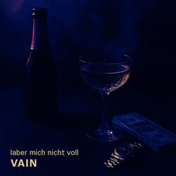 Laber mich nicht voll