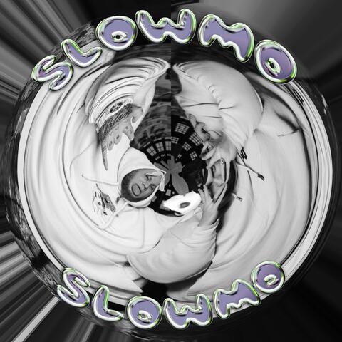 Slowmo