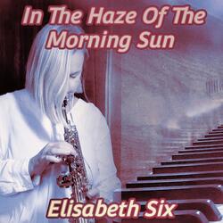 In the Haze of the Morning Sun