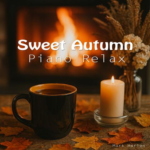 Sweet Autumn: Piano Relax