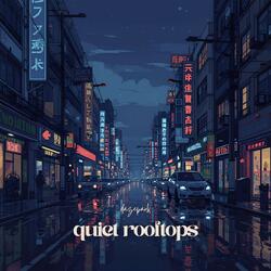 Quiet Rooftops