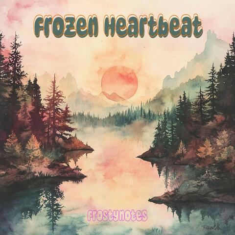Frozen Heartbeat