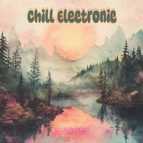 Chill Electronic