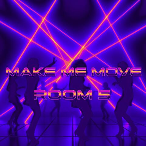 Make Me Move