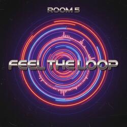 Feel the Loop
