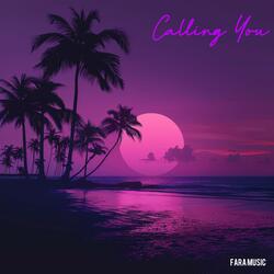 Calling You