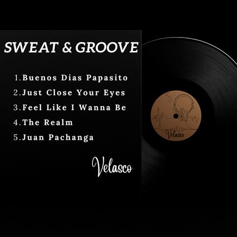 Sweat & Groove