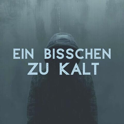 Ein bisschen zu kalt
