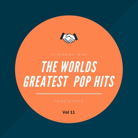 The World’s Greatest Pop Hits Tribute Pack Vol 11