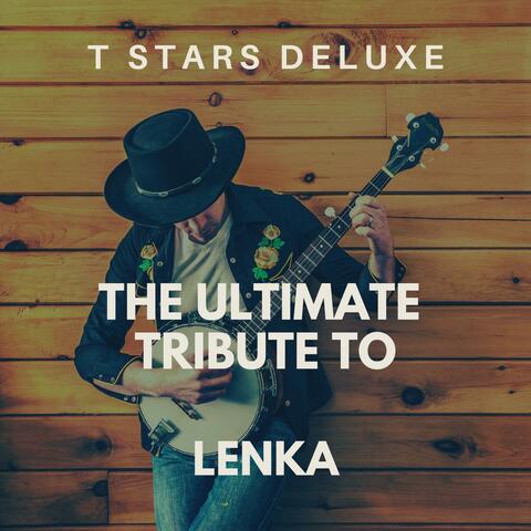 The Ultimate Tribute To Lenka