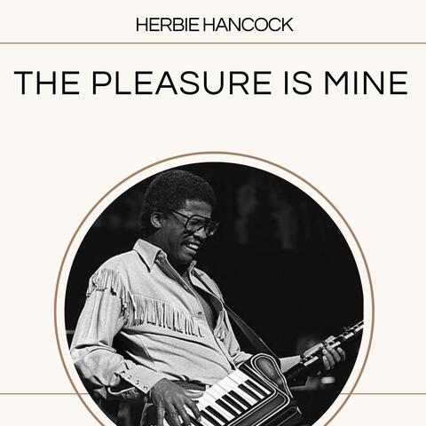 The Pleasure Is Mine