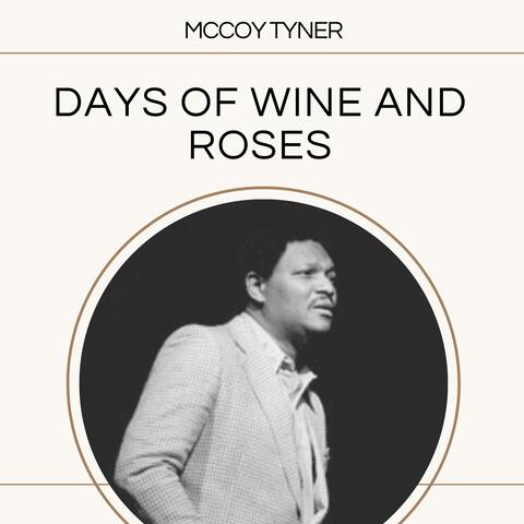 Days of Wine and Roses