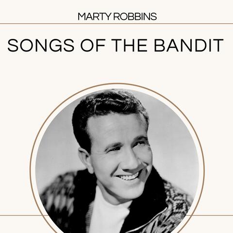 Songs of The Bandit