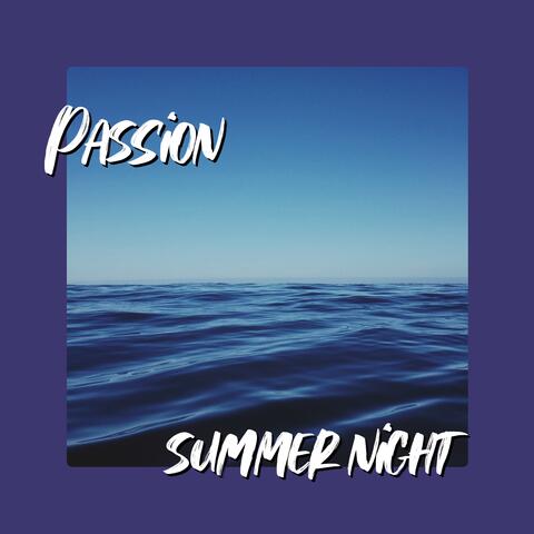 Passion summer night