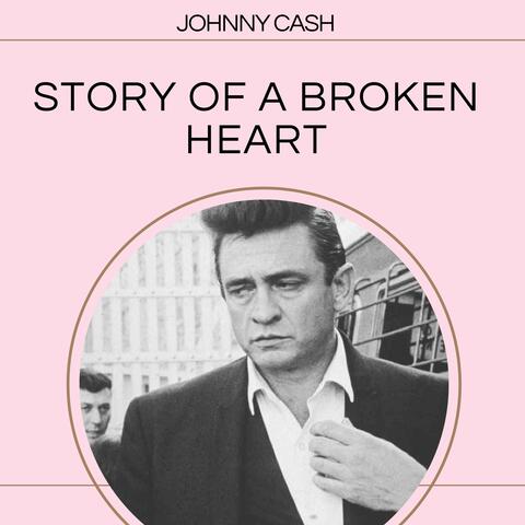 Story of a Broken Heart