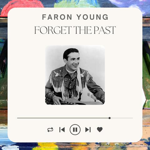 Forget the Past