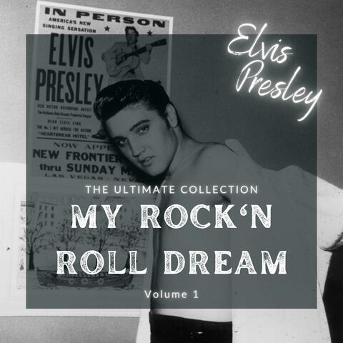 My Rock'n Roll Dream - The Ultimate Collection