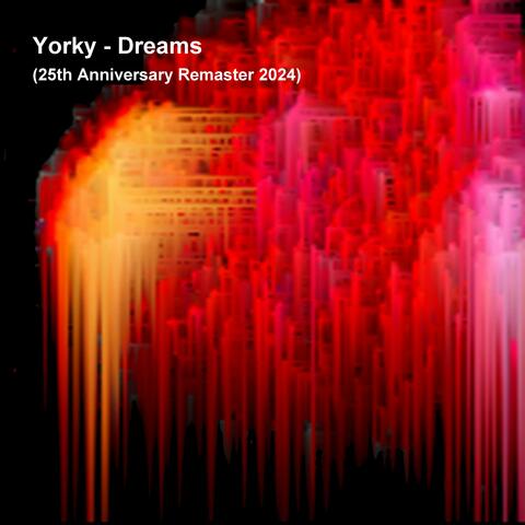 Dreams (25th Anniversary Remaster 2024)