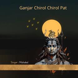 Ganjar Chirol Chirol Pat
