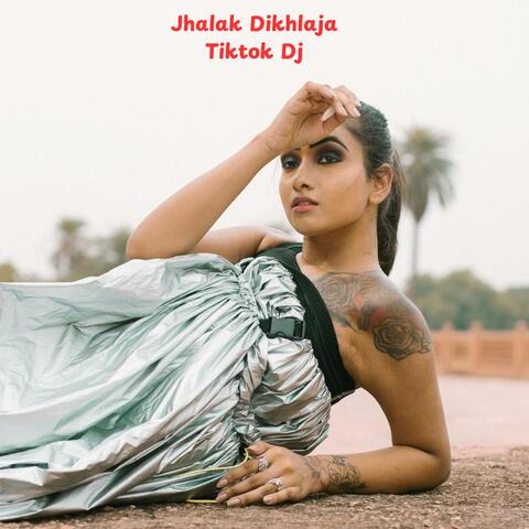 Jhalak Dikhlaja Tiktok Dj