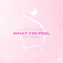 What U Feel (+5)