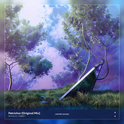 Petrichor (Original Mix)