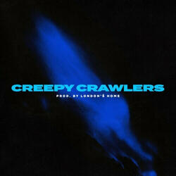 Creepy Crawlers