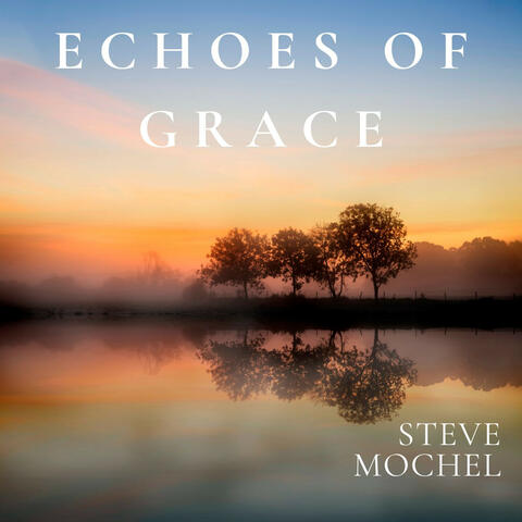 Echoes of Grace