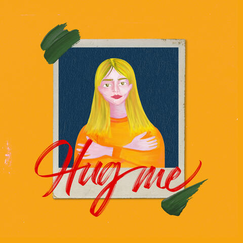 Hug Me