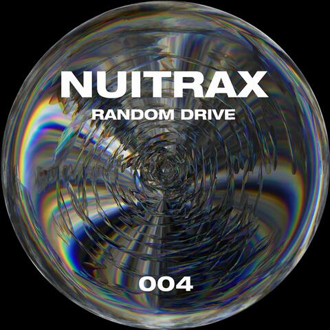 NUITRAX 004: RANDOM DRIVE
