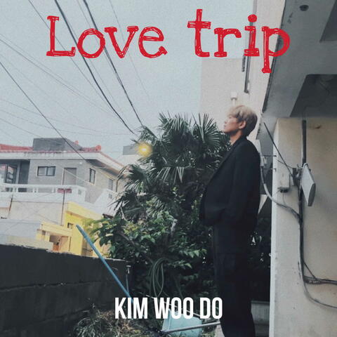 Love Trip