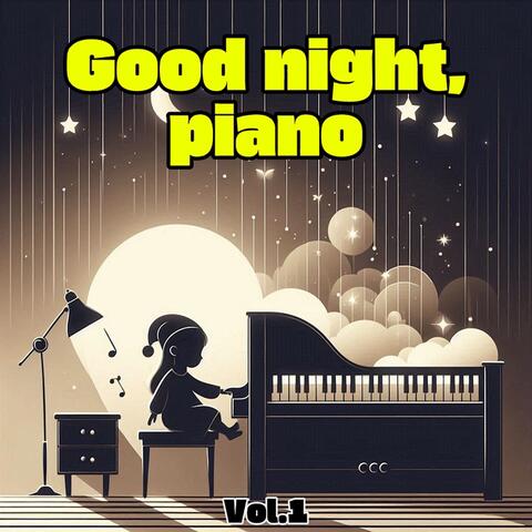 Good night, piano_vol.1
