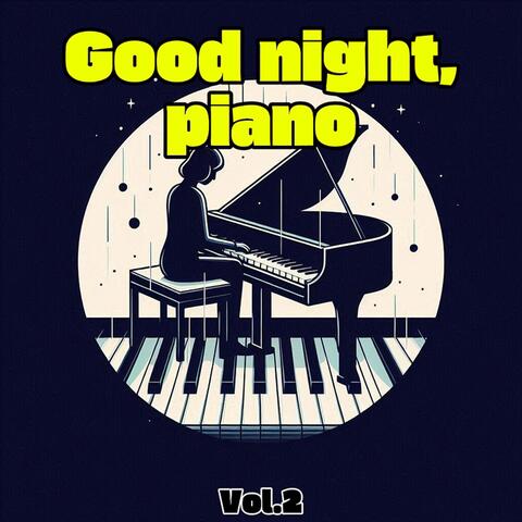 Good night, piano_vol.2