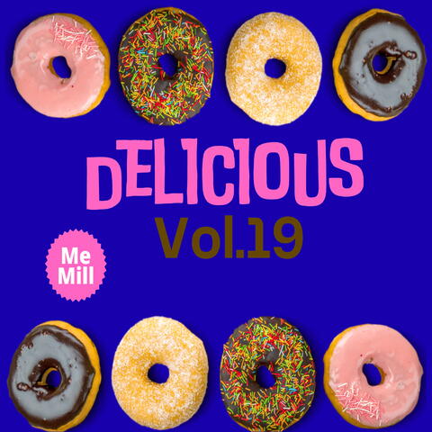 Delicious Vol.19