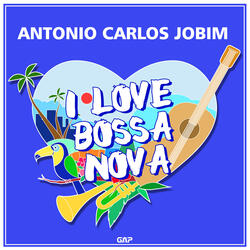 Cancao do Amor Demais (From 'I Love BossaNova'1958)
