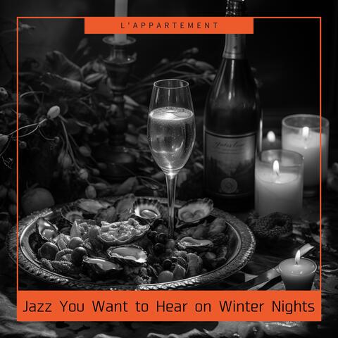 Jazz You Want to Hear on Winter Nights