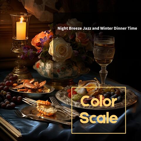 Night Breeze Jazz and Winter Dinner Time
