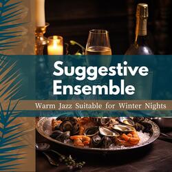 Warm Fire and Sipping Wine (Key C Ver.)