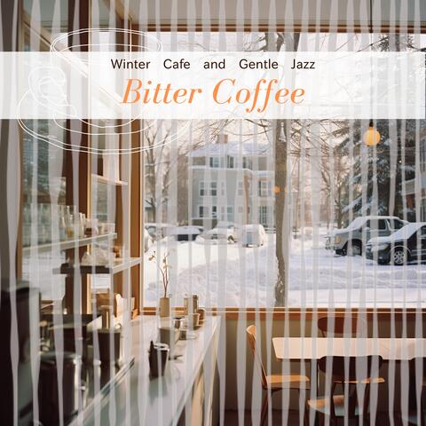 Winter Cafe and Gentle Jazz