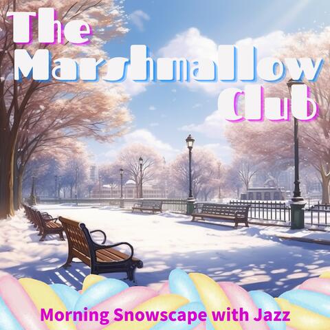 Morning Snowscape with Jazz