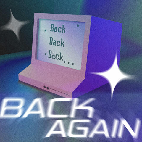 Back Again (Prod. RogueNation)
