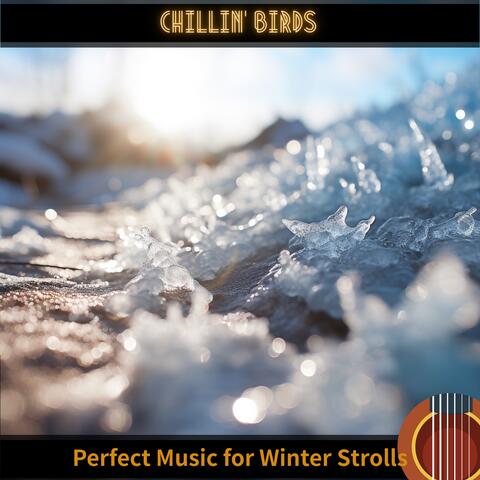 Perfect Music for Winter Strolls