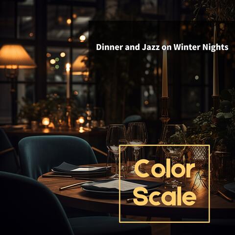 Dinner and Jazz on Winter Nights