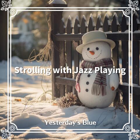 Strolling with Jazz Playing