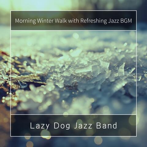 Morning Winter Walk with Refreshing Jazz BGM