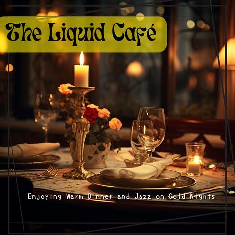 Enjoying Warm Dinner and Jazz on Cold Nights