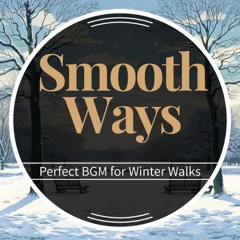 Perfect BGM for Winter Walks
