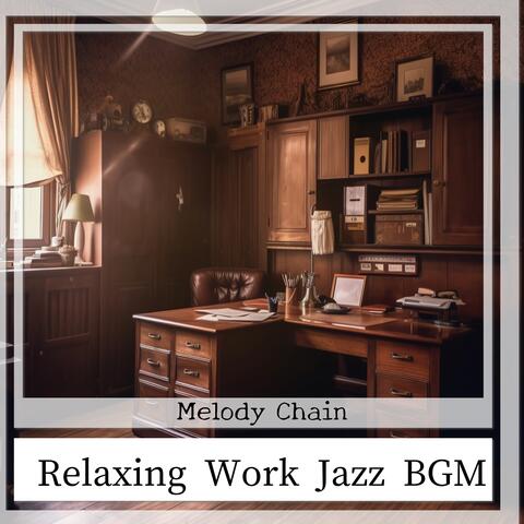 Relaxing Work Jazz BGM