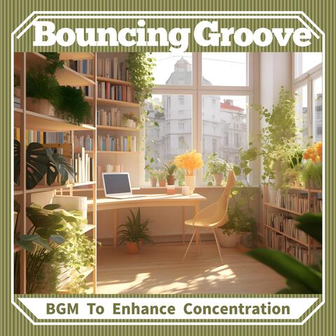 BGM To Enhance Concentration